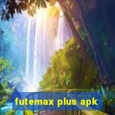 futemax plus apk